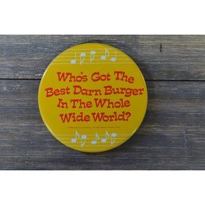 1978 Burger King Pin Promo Best Burger In Whole World jingle